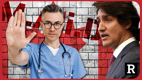Canada's doctors REVOLT against Justin Trudeau's MAID program, what's next? | Redacted News