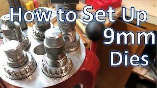 How to Set up 9mm Dies