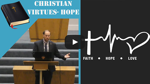 Faith, Hope, and Love: Part 2- Hope