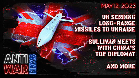 UK Sending Long-Range Missiles to Ukraine, Sullivan Meets With China's Top Diplomat, and More