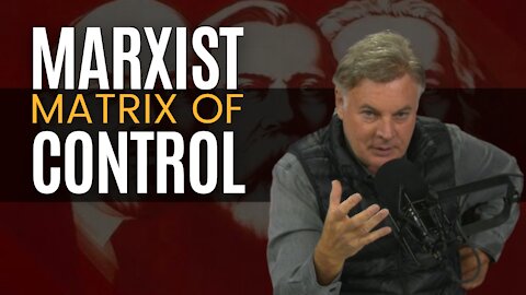 Marxist Matrix Of Control | Lance Wallnau