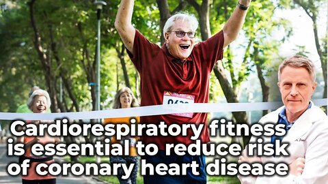 Cardiorespiratory fitness is essential to reduce risk of coronary heart disease