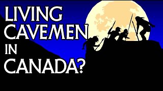 Living Cavemen in Canada: Neanderthals in First Nations Tradition