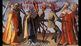 Let's Read "Bobok" by Fyodor Dostoevsky (Audiobook)