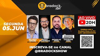 Bradock Show: 05/06/23 - Ricardo Salles, Paulo Figueiredo, Nicholas Vital e Cuiabano Lima