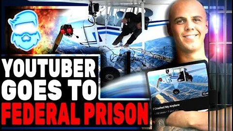 MORON YOUTUBER CELEBRATES GOING TO PRISON CRASHING HIS PLANE FOR CLICKS & SPONSORS! LEARNED NOTHIN..