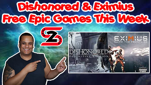 Epic Games Free Game This Week 12/29/22 - Dishonored & Eximius