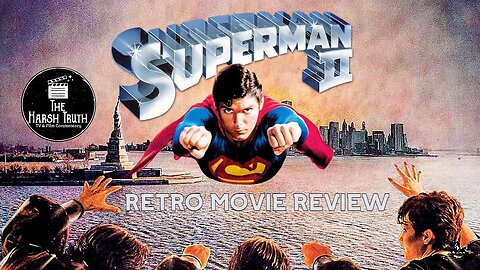 Superman 2 (1981) Retro Movie Review