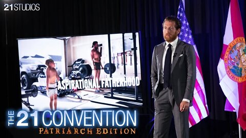 Aspirational Fatherhood by @Tanner Guzy | 21 Convention Keynote Speech