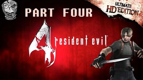 (PART 04) [El Gigante] Resident Evil 4 Ultimate HD Edition : Leon