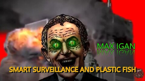 MAX IGAN - Smart Surveillance and Plastic Fish