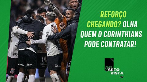 É INFORMAÇÃO! Corinthians FAZ OFERTA e AVANÇA por ex-jogador do Flamengo! | PAPO DE SETORISTA