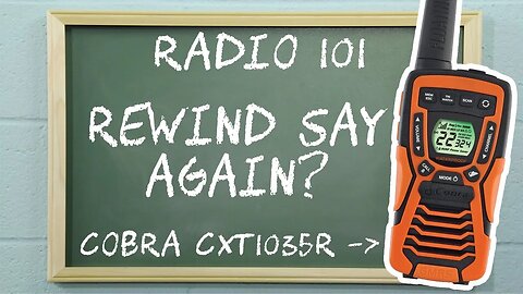 How to Reset Rewind Say Again on the Cobra CXT1035R | Radio 101