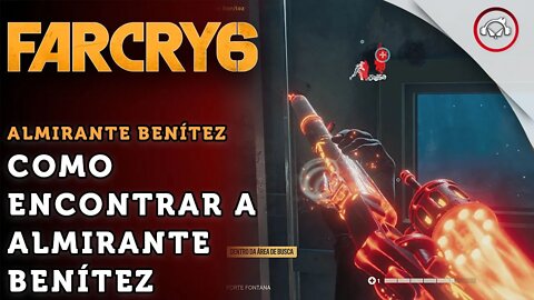 Far Cry 6, Como encontrar a Almirante Benítiz | super dica PT-BR
