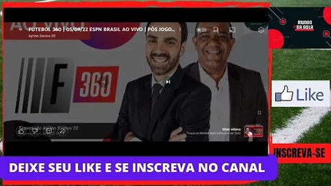 FUTEBOL 360 | 05/09/22 ESPN BRASIL AO VIVO | PÓS JOGO MENGO X CEARÁ | BRAGA X VERDÃO | TIMÃO X INTER