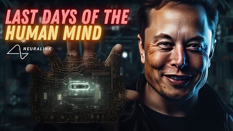 Playing GOD: Elon Musk's Neuralink Got FDA Approval to Implant Chips in Humans!