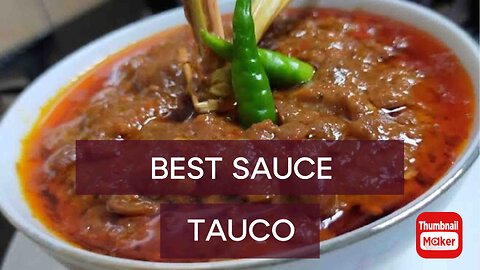 HOW TO MAKE TAUCO SAUCE