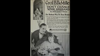 Don't Change Your Husband (1919 film) - Directed by Cecil B. DeMille - Full Movie