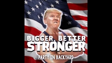 Bigger Better Stronger - Donald Trump [REMIX]