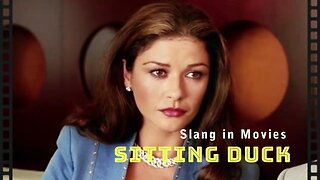 Slang in movies: Sitting duck