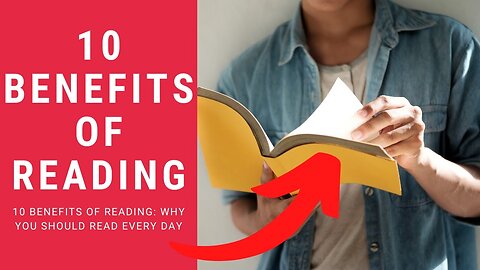 10 Benefits of Reading - Why You Should Read Every Day