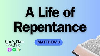 Matthew 3 | The Call to Repentance and the Trinitarian Epiphany at Jesus' Baptism