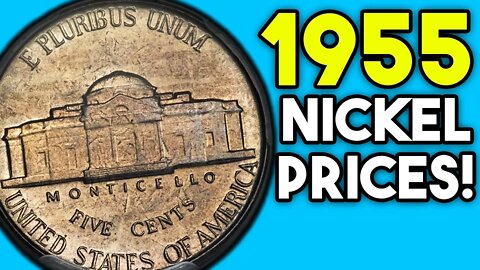 WHAT IS A 1955 NICKEL WORTH?? LOOK FOR THESE VALUABLE COINS!!