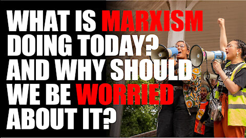 SummitCast #12 What is Marxism doing today? And why should we be worried about it?