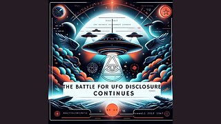 Episode 65 - The Battle for UFO Disclosure Continues | Uncovering Anomalies Podcast (UAP)