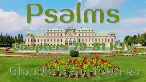 The Bible Series Bible Book Psalms Chapters 79-81 Audio