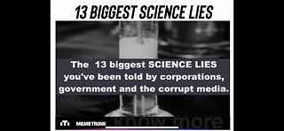 The 13 Biggest Science Lies