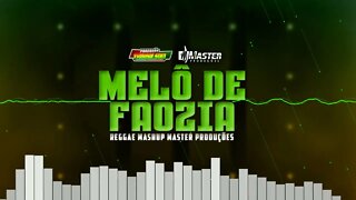 Melô de Faozia Reggae Mashup Master Produções