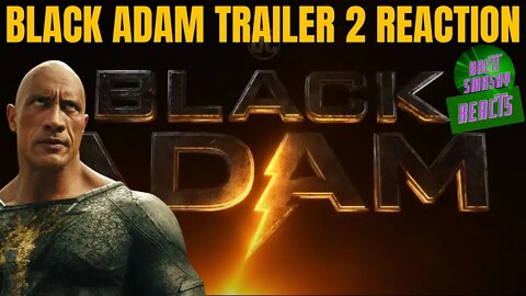 Black Adam Trailer | Brett Smashy Reacts