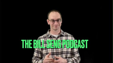 Tune Into The Bill Seng Podcast