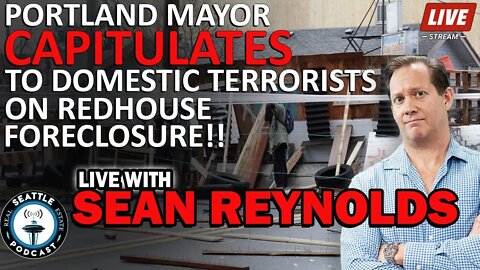 LIVE - Portland Mayor capitulates to domestic terrorists on Red House foreclosure situation