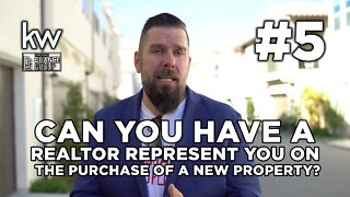 Episode 5: Can You Have a Realtor Represent You on the Purchase of a New Property? | Kimo Quance