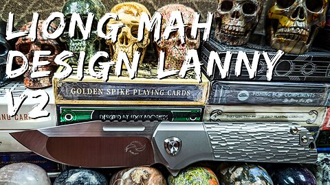Drive-by Overview of the Liong Mah Design Lanny V2