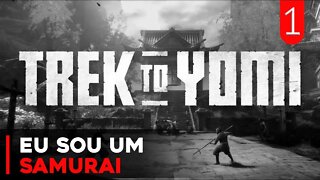 Trek To Yomi - Inicio de Gameplay em Português PT-BR #1