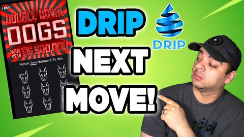 DRIP NETWORK NEXT MOVE! LOTTERY BRINGS MORE DRIP UTILITY!