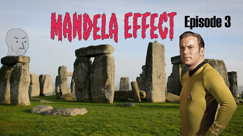Mandella Effects - Episode 3