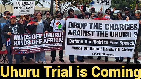 Uhuru Trial is Coming