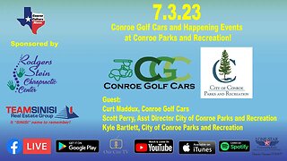 7.3.23 - Conroe Golf Cars and Happening Events at Conroe Parks and Recreation! - Conroe Culture News