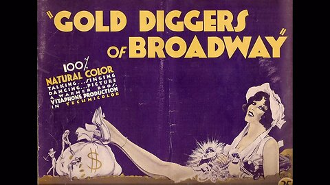 "Gold Diggers of Broadway" (1929) All Surviving Elements Combined!