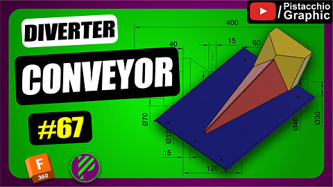 #67 Diverter Conveyor | Fusion 360 | Pistacchio Graphic