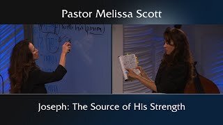 Genesis 37 Joseph: The Source of his Strength - Joseph #1