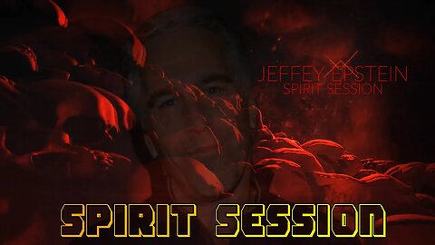 JEFFREY EPSTEIN (FULL VIDEO )SPIRIT SESSION I ASK HIM IF HE WAS MURDERED