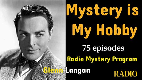 Mystery is my Hobby (ep14) 1946 Eternal Triangle