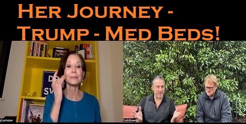 Dr. Jan Halper-Hayes: Her Journey - Trump - Med Beds!