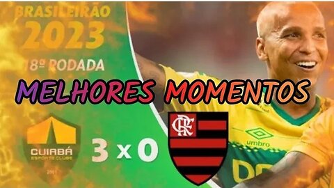 Cuiabá 3 x 0 Flamengo | Gols | Brasileirão 2023 - GOLEADA DO DOURADO NO MENGÃO #futebol #aovivo