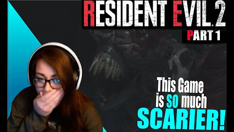 Getting HORRIFIED During Resident Evil 2